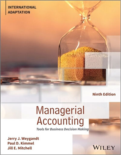 Managerial Accounting(9th Edition, International Adaptation)