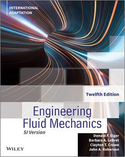Engineering Fluid Mechanics (Paperback, 12th Edition, International Adaptation)