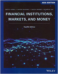 Financial Institutions, Markets, And Money(12th edition, Asia Edition)